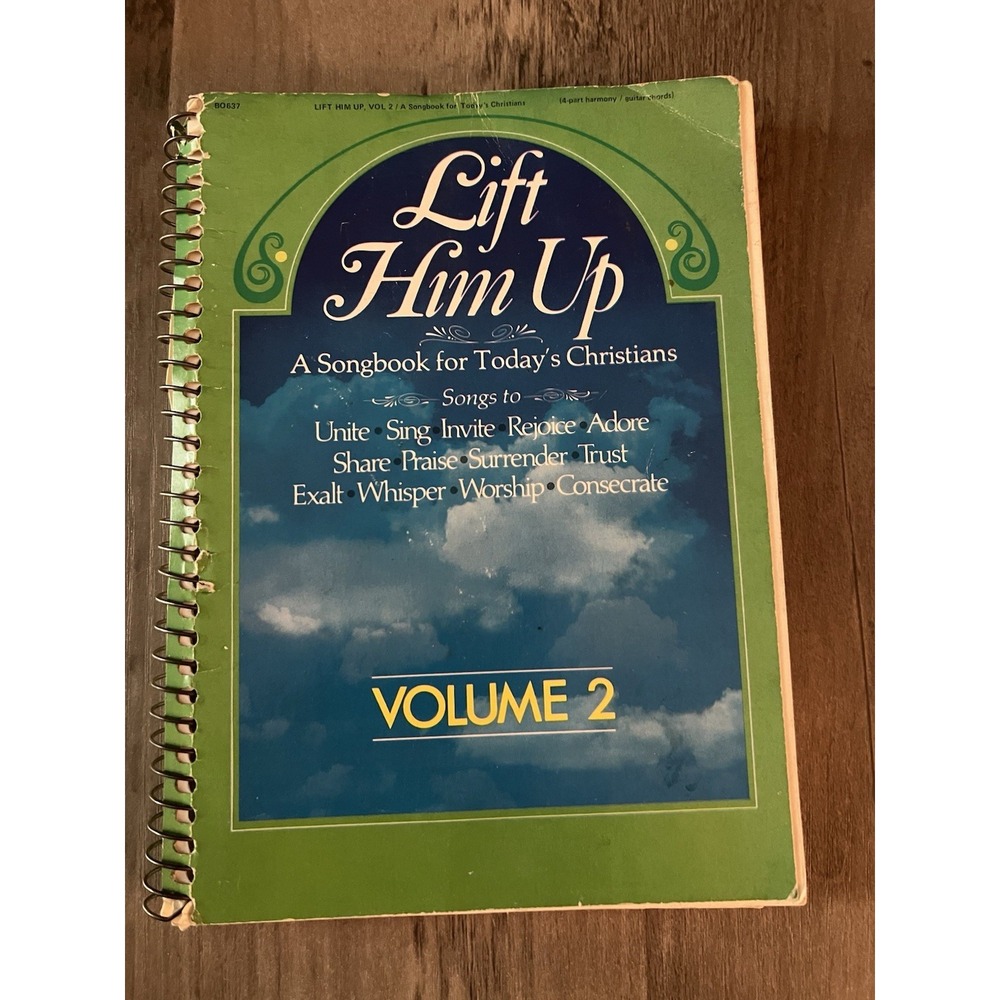 Lift Him Up Volume 2 Songbook Today's Christians 4 Part Harmony Praise Worship‎